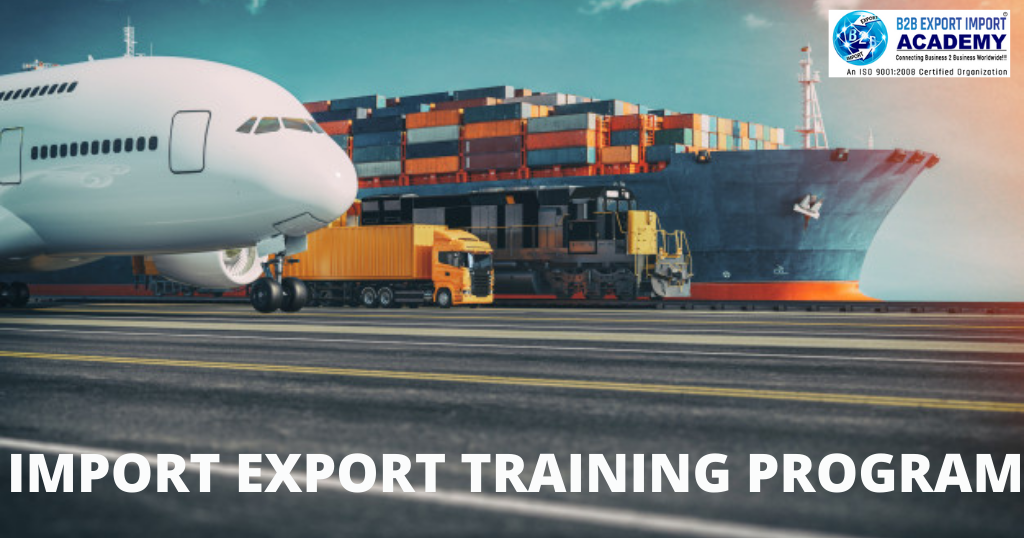 IMPORT EXPORT TRAINING PROGRAM | B2B Export Import Academy